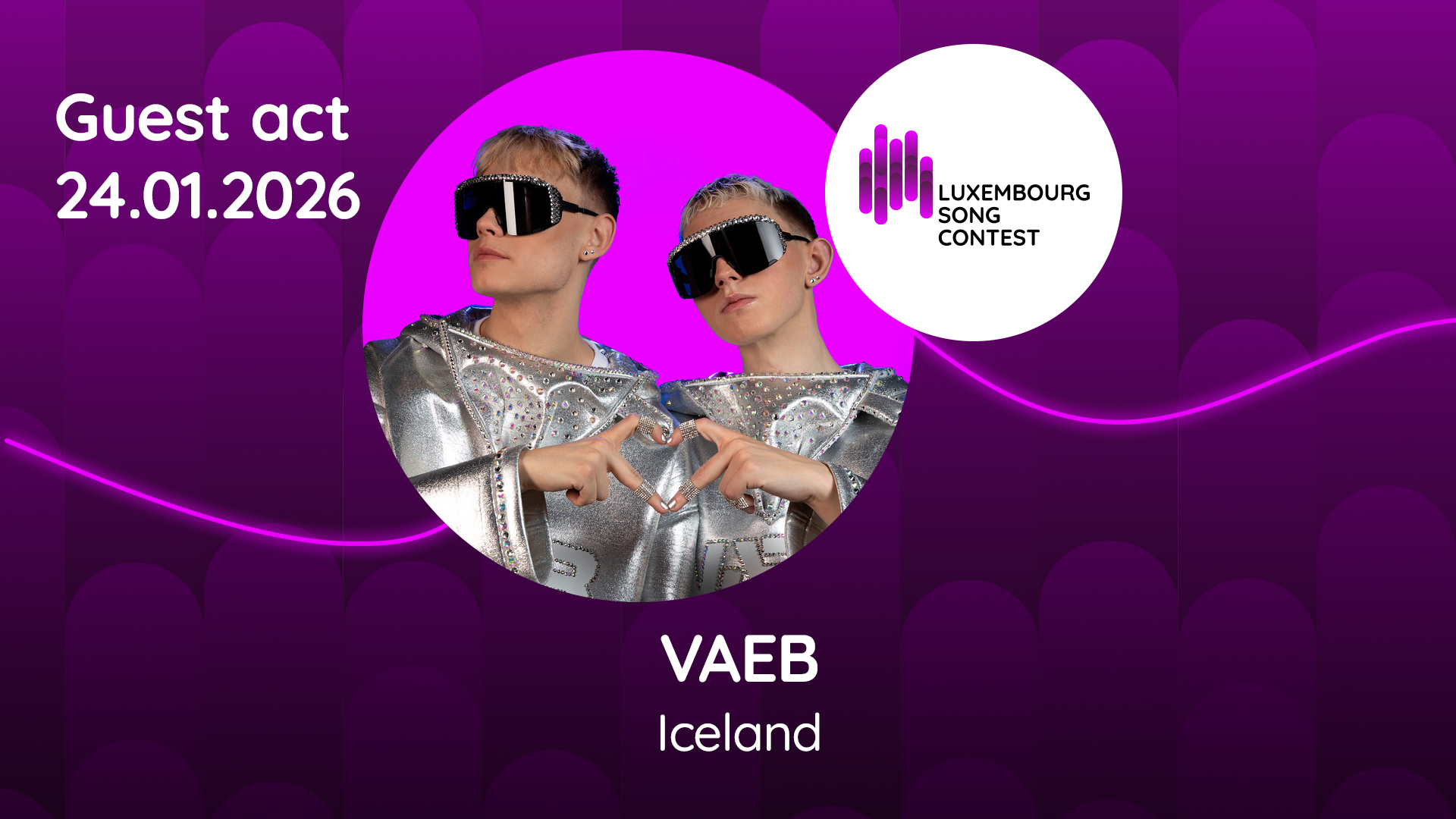 Guest act: Iceland's ESC duo VÆB to perform live at LSC on Saturday