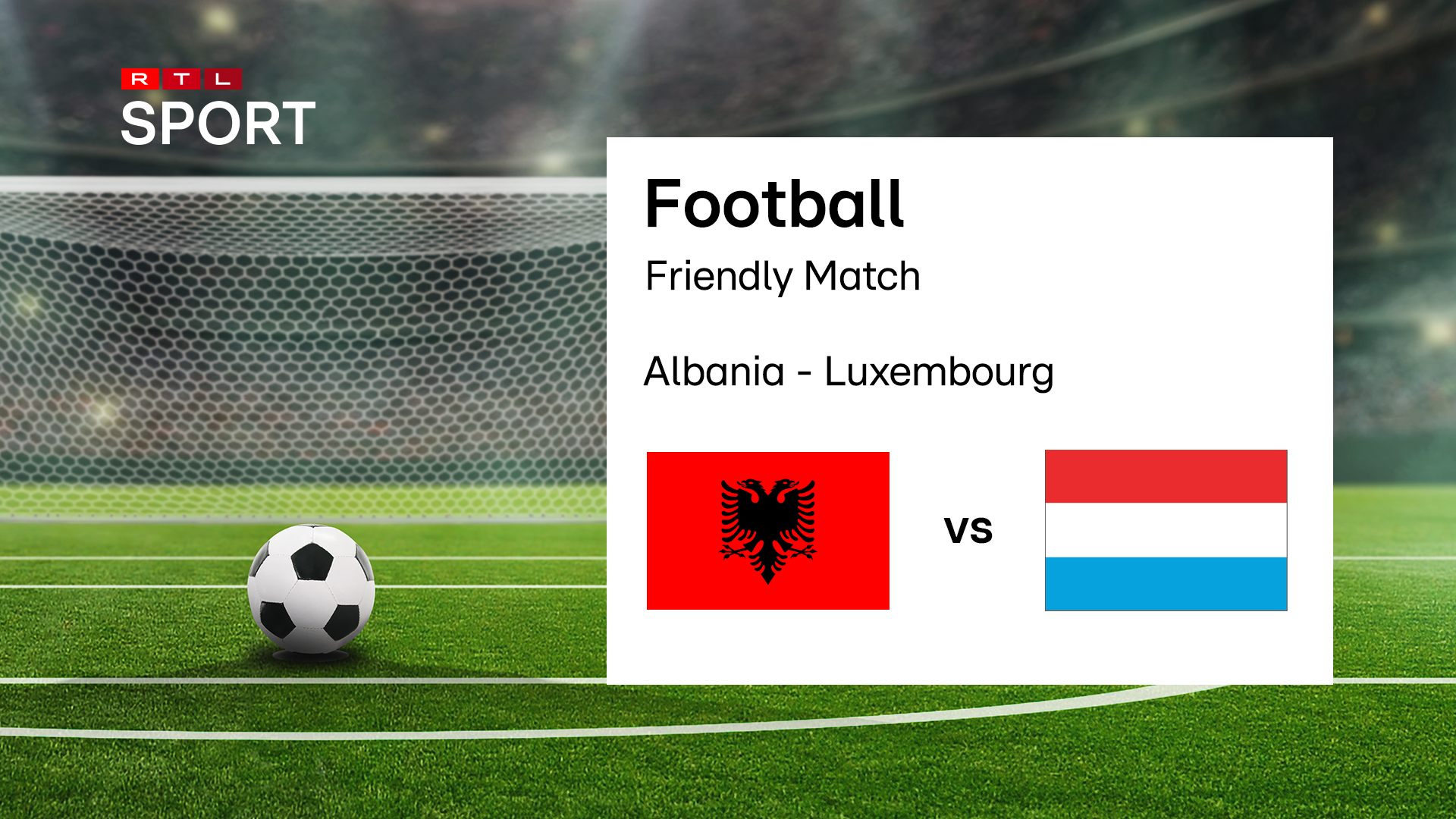 Friendly match: Follow Albania vs Luxembourg match live at 8pm, with English commentary