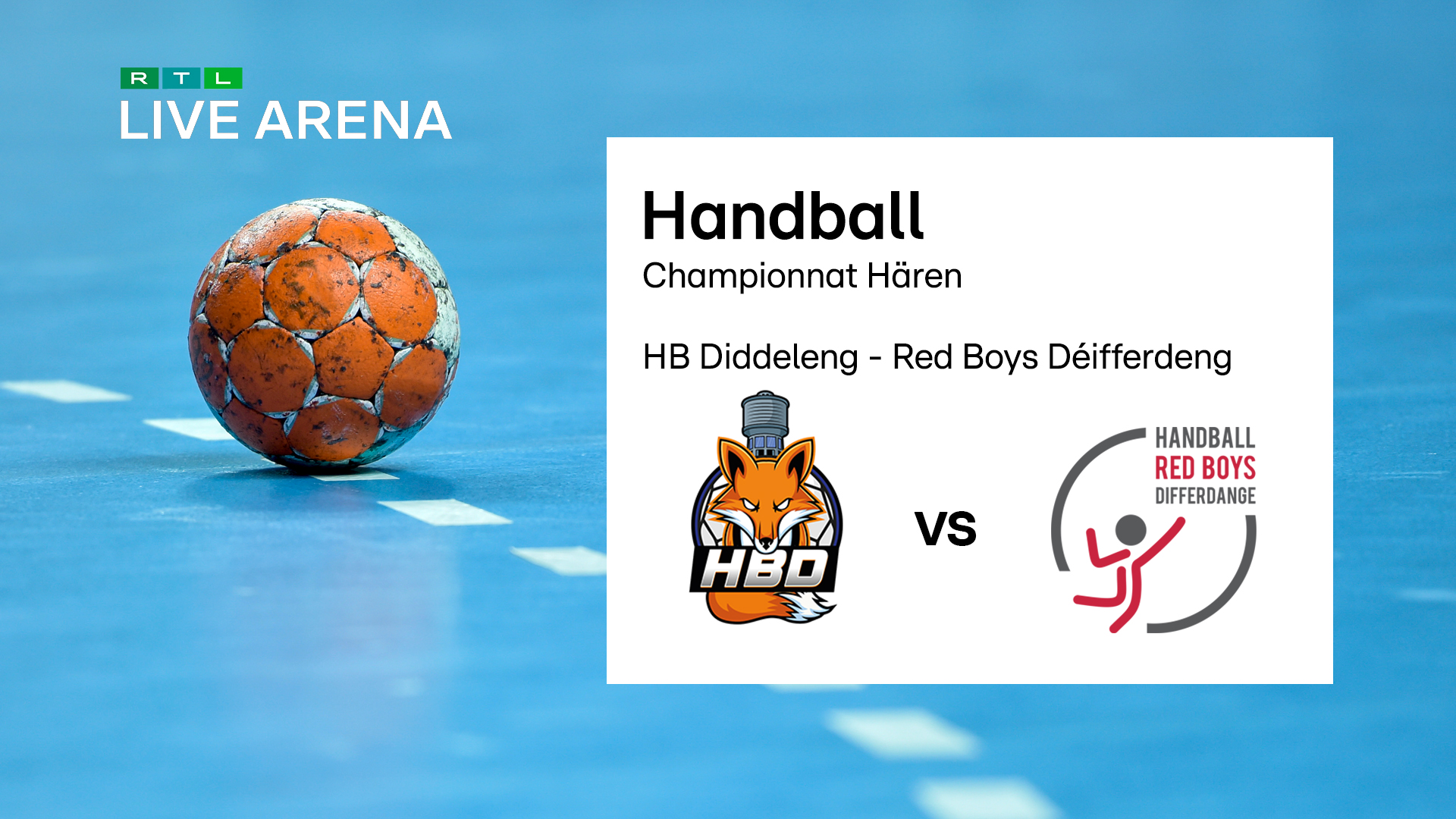 AXA League an der RTL Live Arena: De Match HB Diddeleng géint Red Boys Déifferdeng um 20.15 Auer am Stream