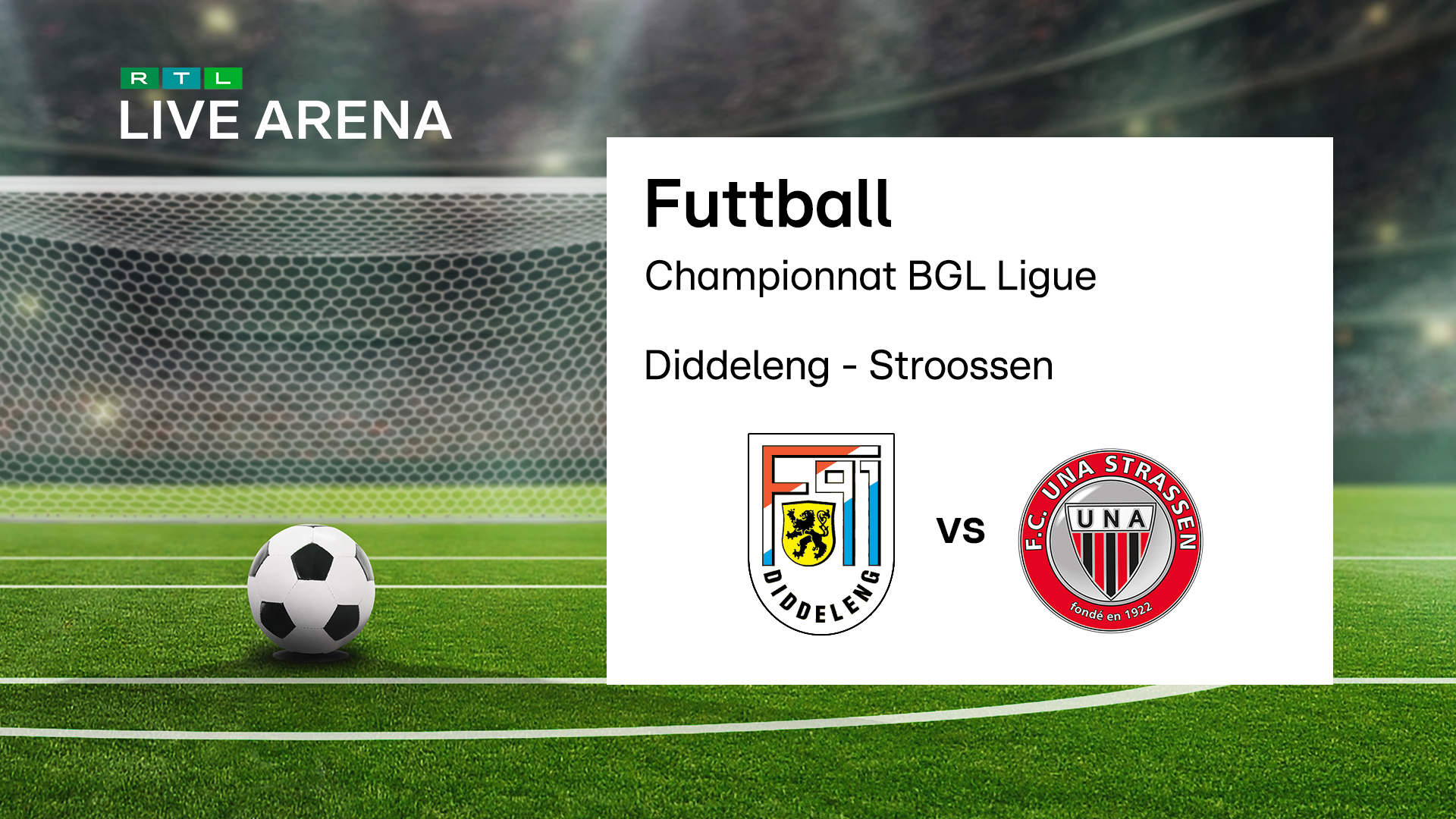 BGL Ligue an der RTL Live Arena: De Match Diddeleng-Stroossen vu 16 Auer un am Livestream a Liveticker