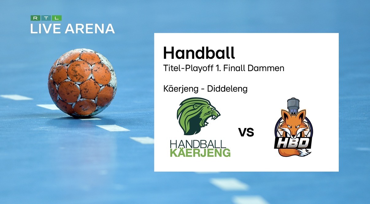 AXA League an der RTL Live Arena: Déi 1. Finall vun den Dammen tëscht Käerjeng an Diddeleng um 20.15 Auer am Stream