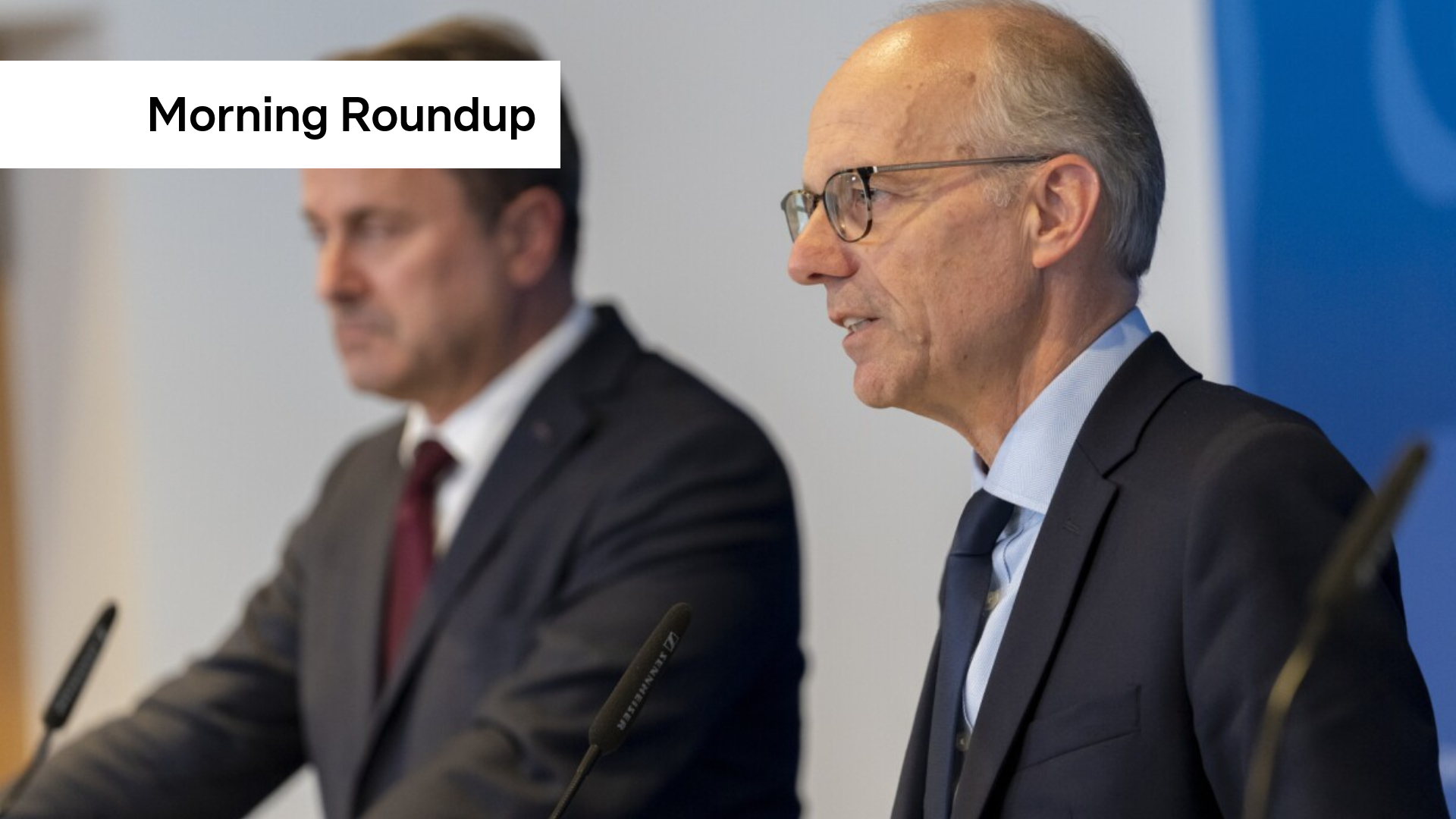 Morning Roundup: Morning Roundup: Frieden's popularity drops, Luxembourg divorce rate climbs, and Australia bans youth social media