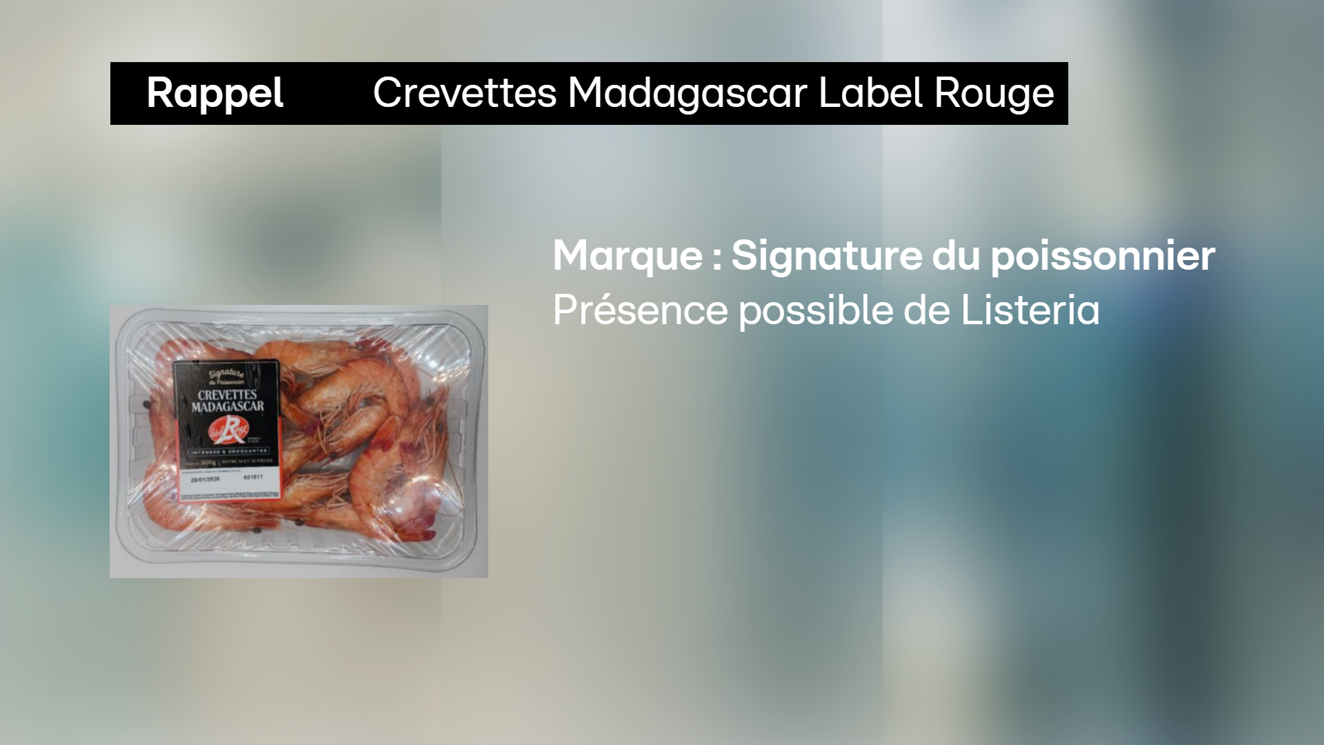 Crevettes, salades...: Plusieurs produits rappelés dans des magasins luxembourgeois