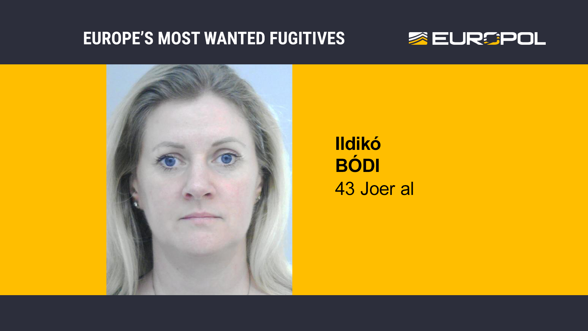 EU Most Wanted: Zënter 2023 verschwonnen: Ildikó Bódi wéinst Entféierung vu Kand gesicht