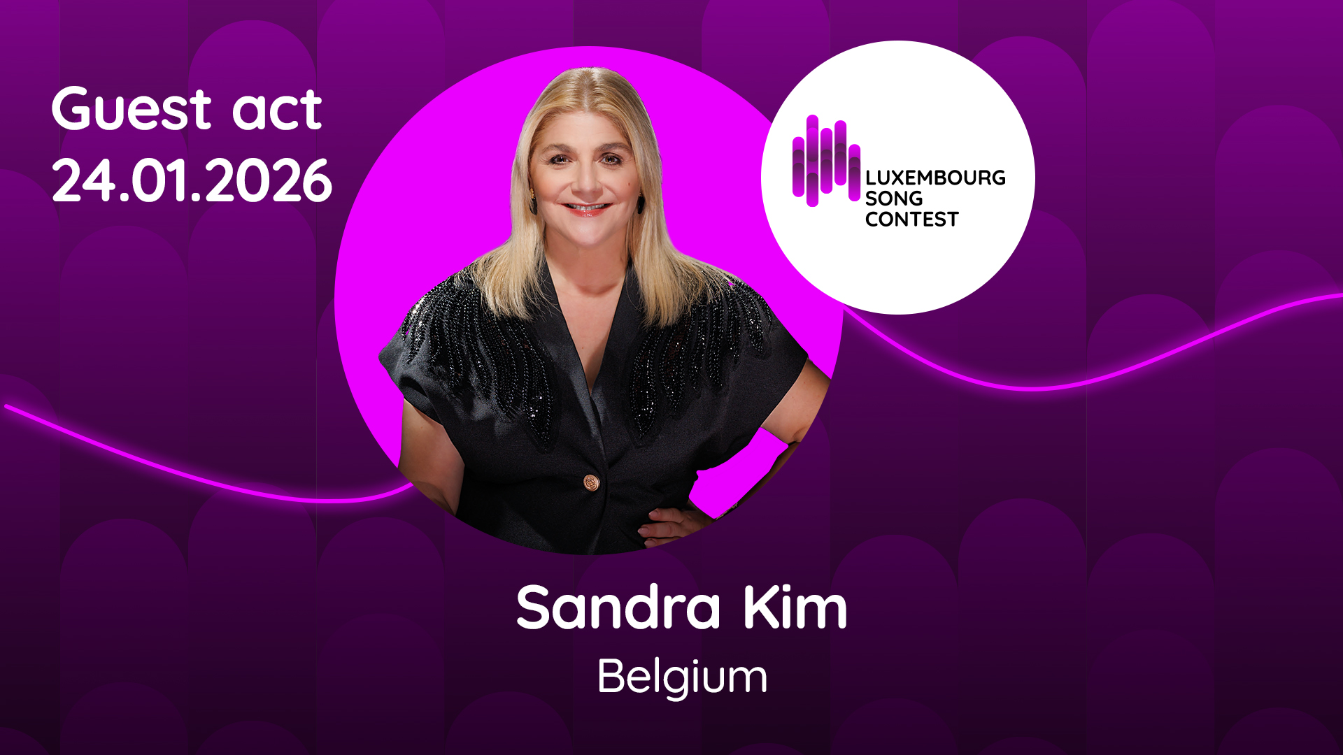 Special guests: Laura Thorn and Sandra Kim to perform at Luxembourg Song Contest 2026