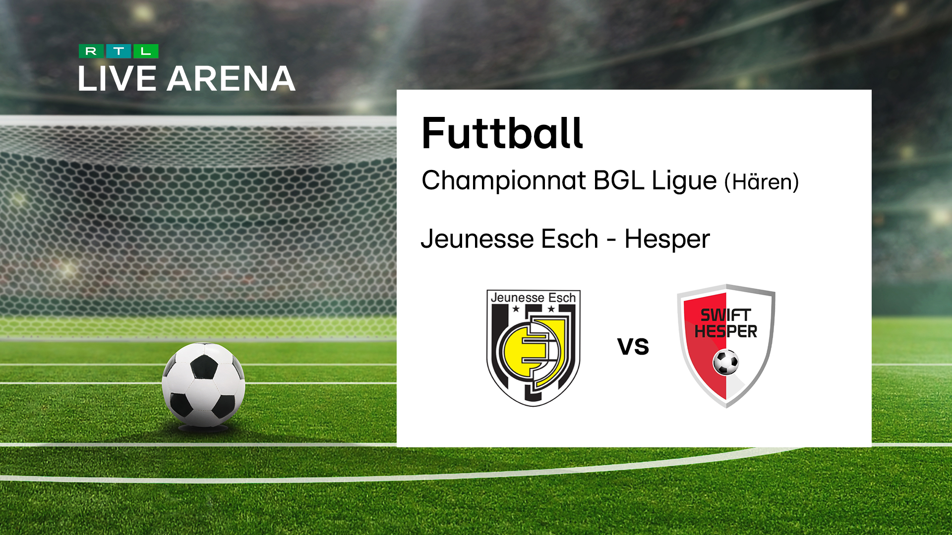 BGL Ligue an der RTL Live Arena: De Match Jeunesse Esch géint Hesper vun 18 Auer un am Livestream a Liveticker