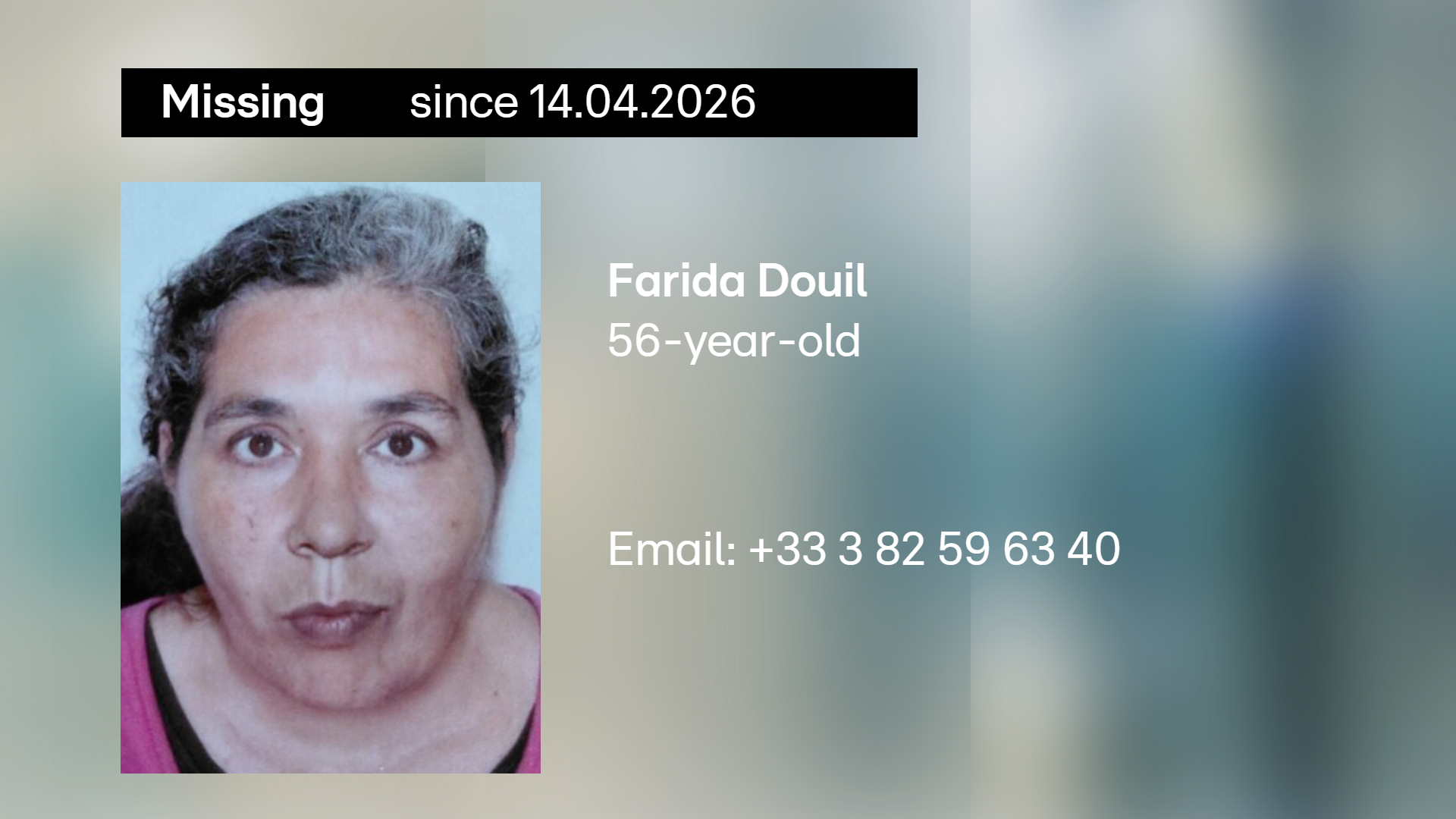 Missing person: Woman missing from Fameck, France, last seen in Dudelange