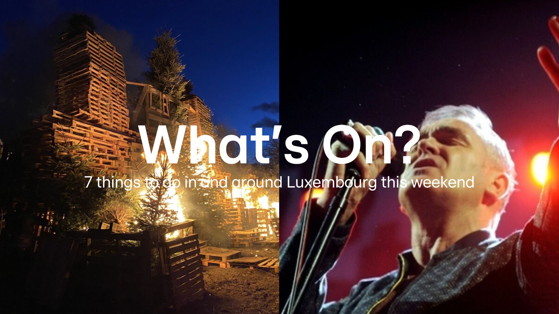 What's On? 19–22 February: 7 things to do in and around Luxembourg this weekend