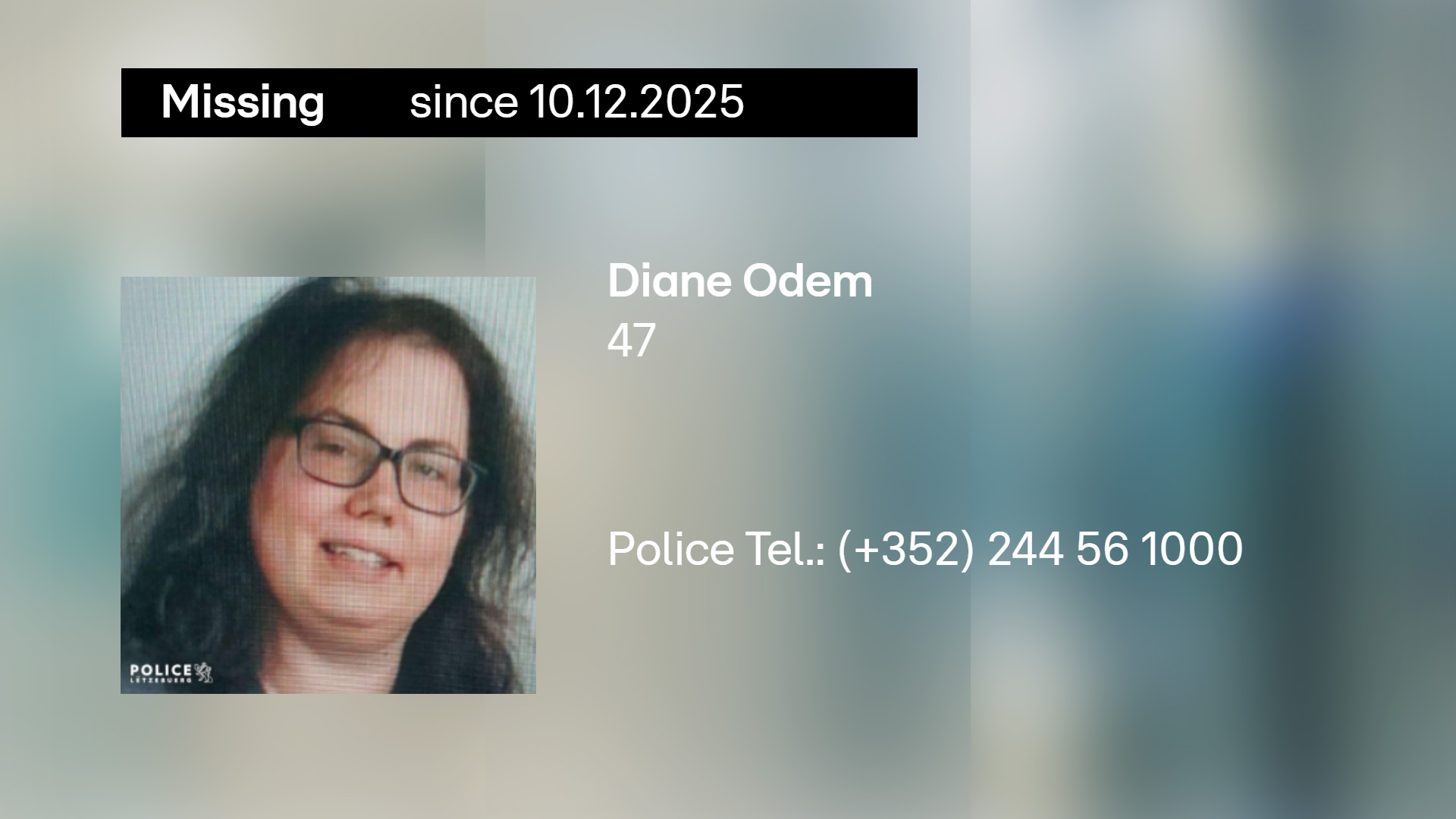 Requires medical assistance: 47-year-old Diane Odem reported missing since 10 December