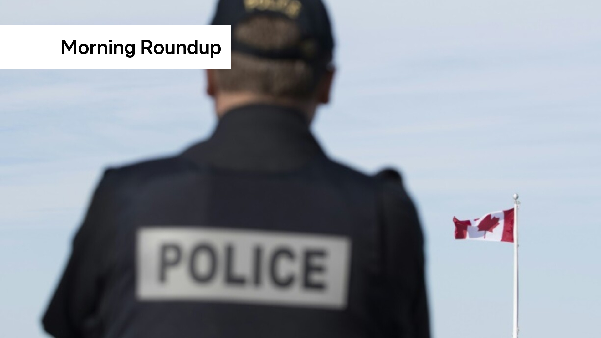 Morning Roundup: Canada school shooting, Luxembourg airport future, and social media harm