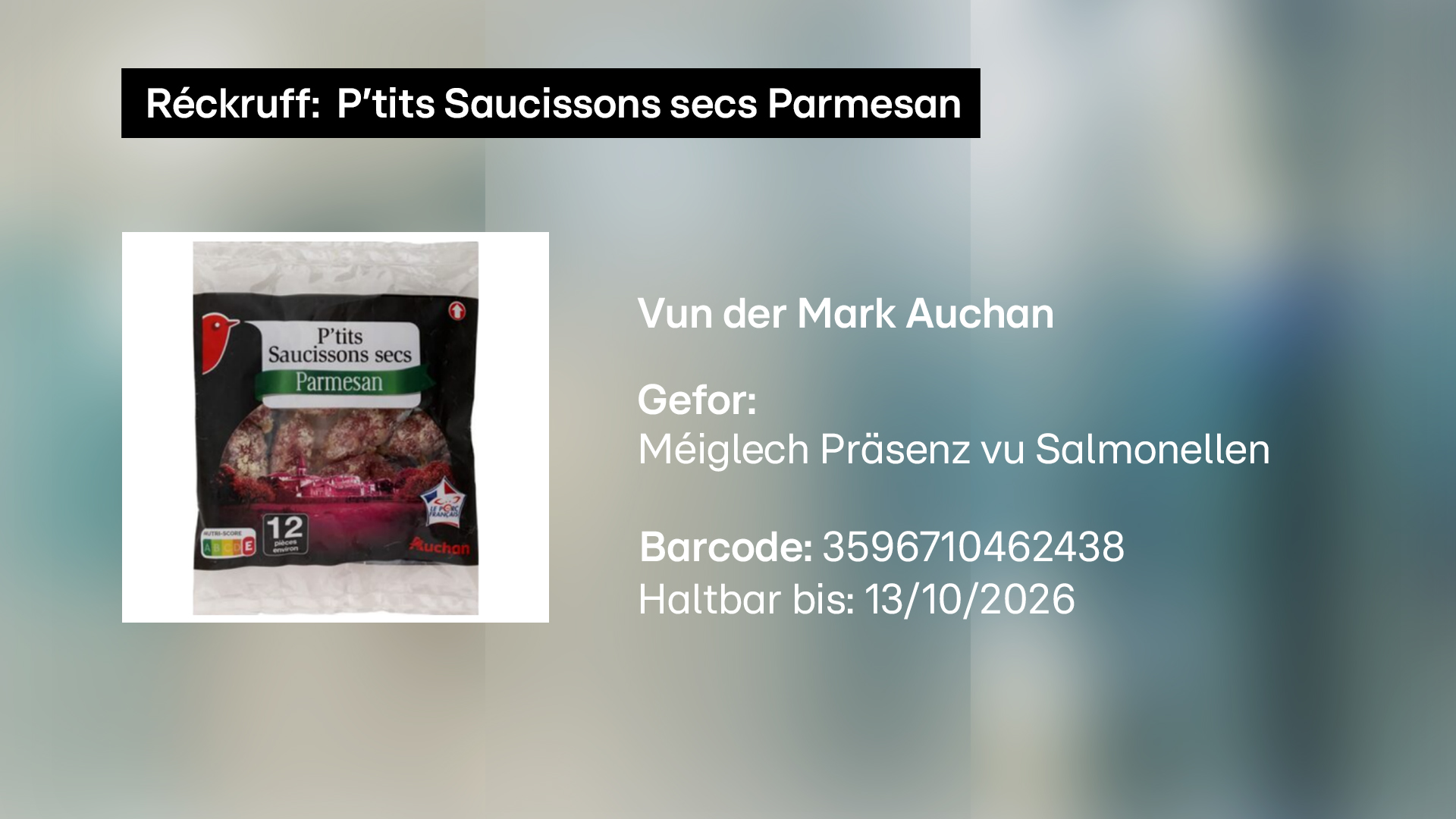 Wéinst Salmonellen: Gedréchent Zoossiss vum Auchan gëtt zeréckgeruff