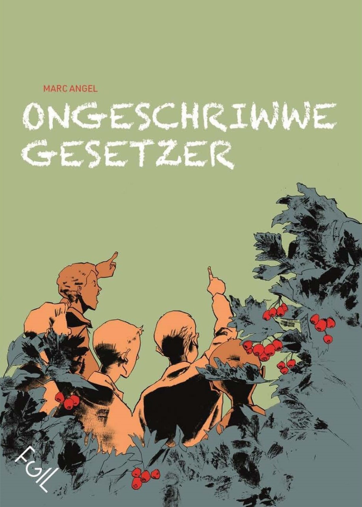 D'Titelbild vum Buch "Ongeschriwwe Gesetzer"