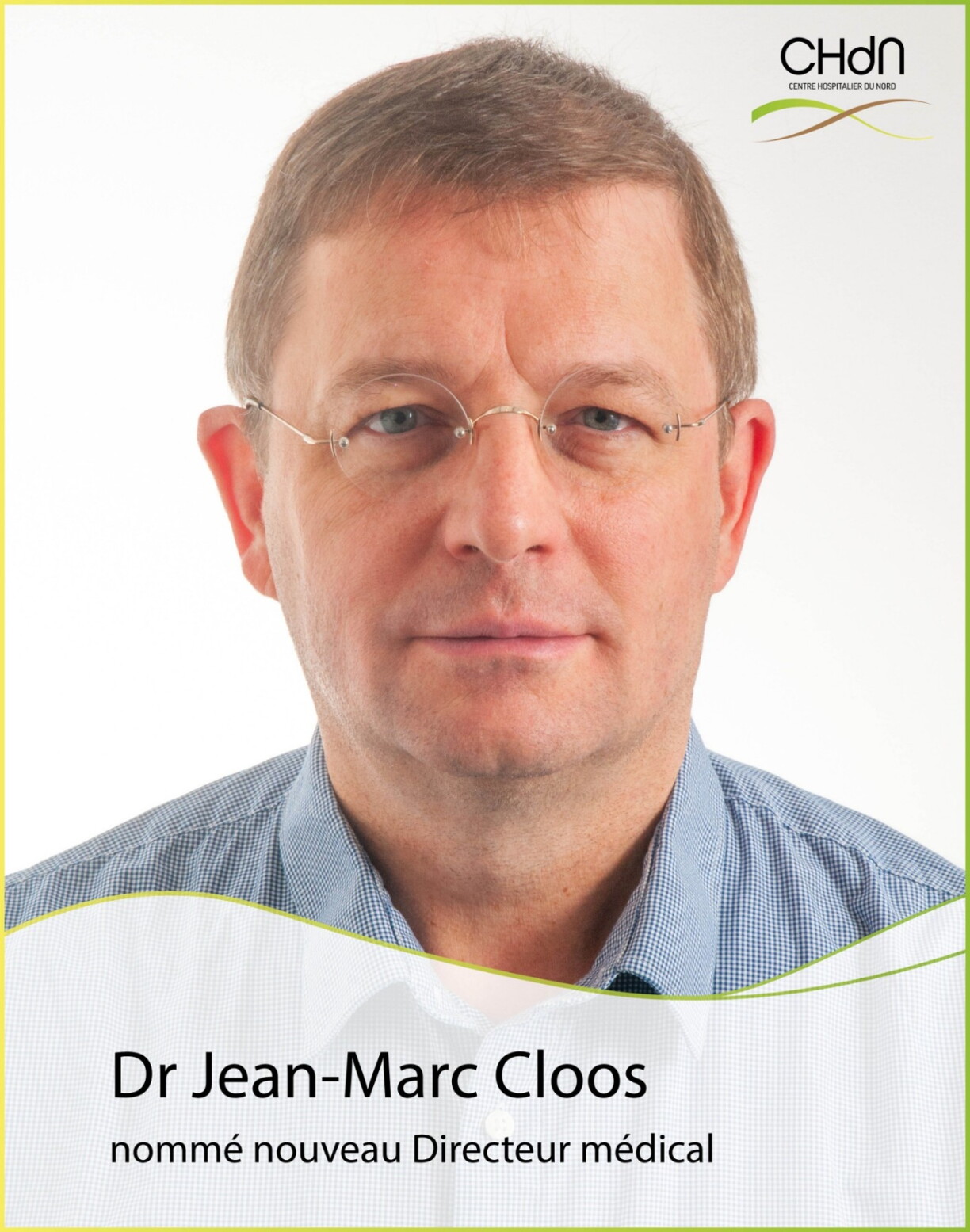 Dr Jean-Marc Cloos, Directeur médical du CHdN