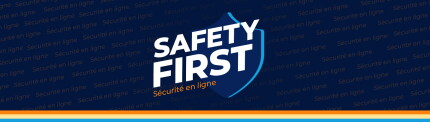 Safety First - Sécurité en ligne