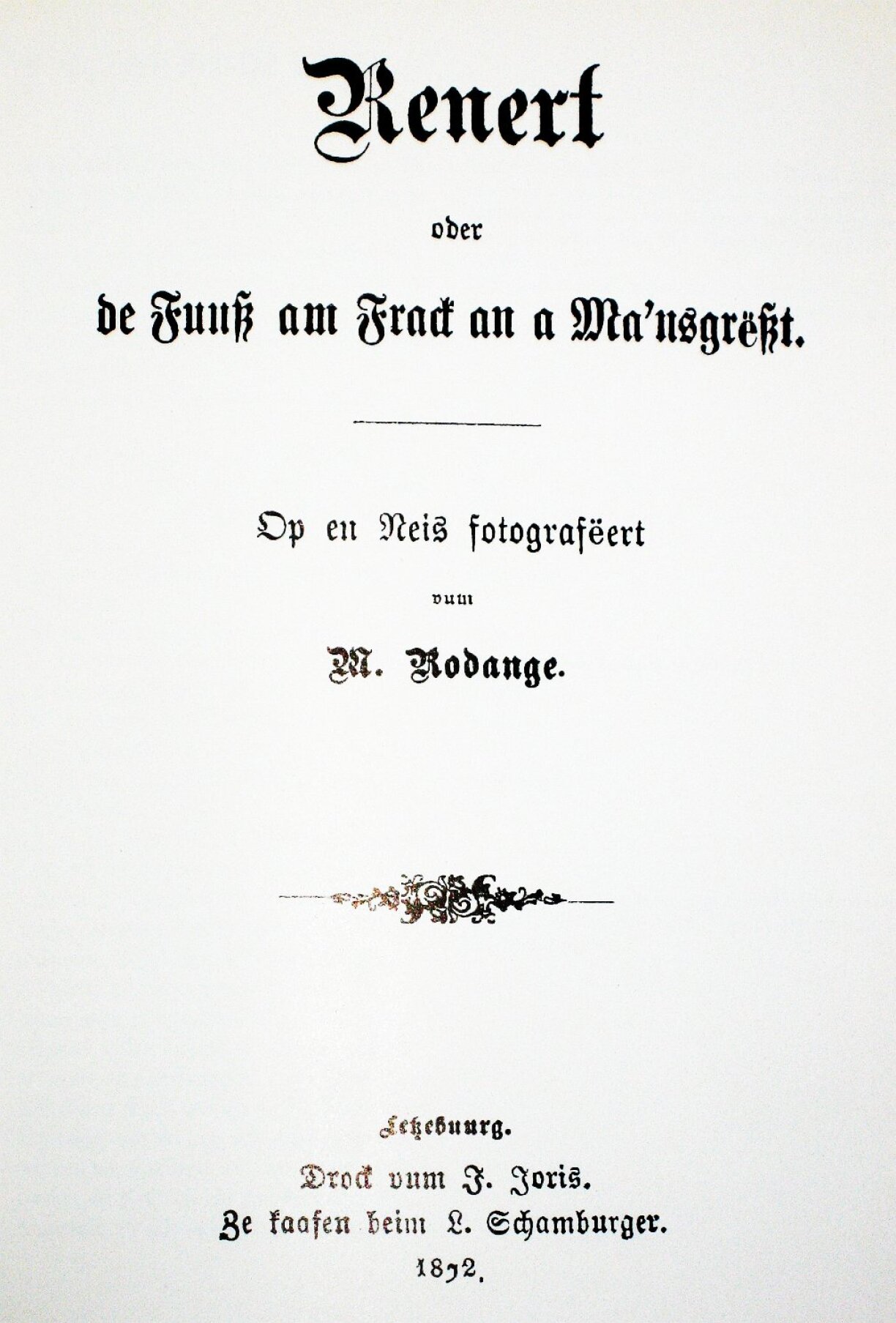 A facsimile of the first edition of Rodange's