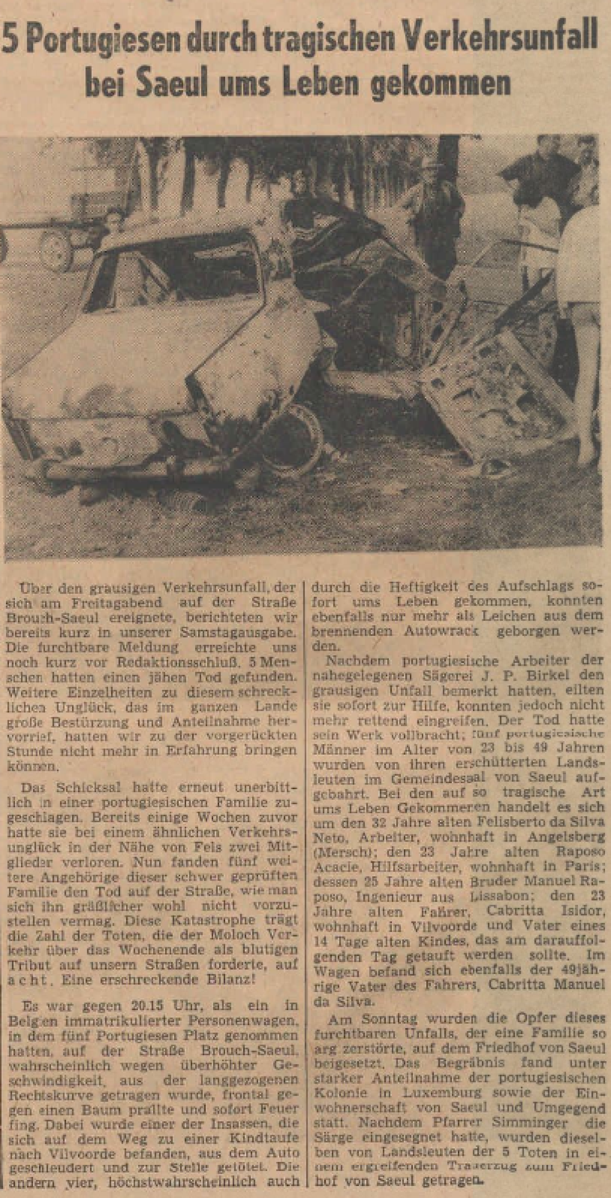 5 Portugiesen durch tragischen Verkehrsunfall bei Saeul ums Leben gekommen.