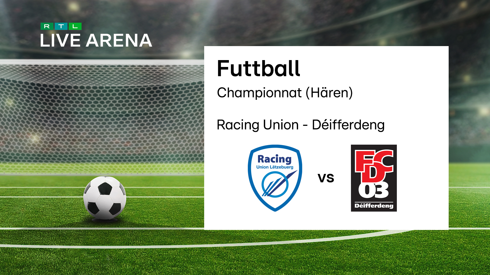 BGL Ligue an der RTL Live Arena: De Match Racing-Déifferdeng vu 16 Auer un am Livestream an am Liveticker